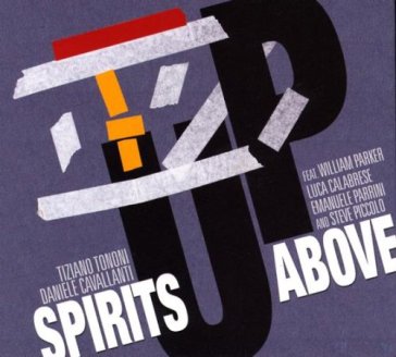 Spirits above - TONONI & DAN TIZIANO