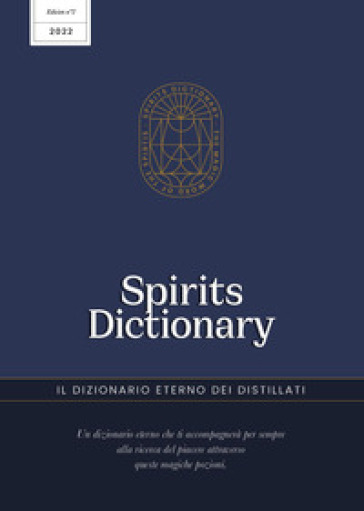 Spirits dictionary - Simone Marcellini - Flavio Brescia - Corrado Locatelli