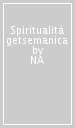 Spiritualità getsemanica