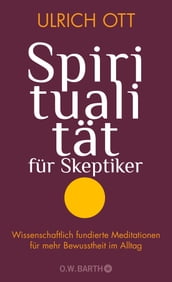 Spiritualität für Skeptiker