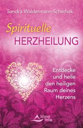 Spirituelle Herzheilung