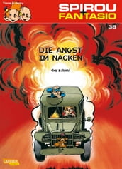 Spirou und Fantasio 38: Die Angst im Nacken