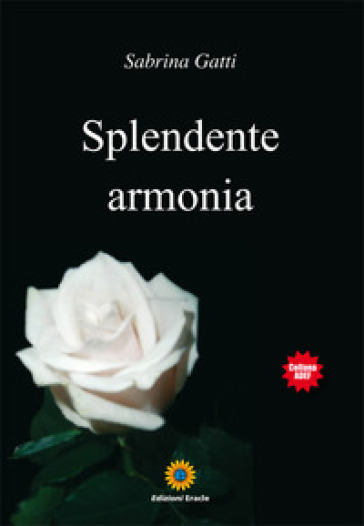 Splendente armonia - Sabrina Gatti