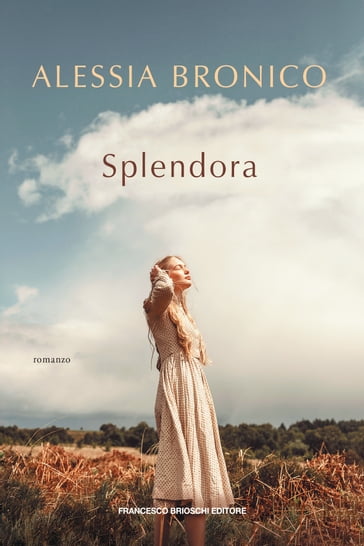 Splendora - Alessia Bronico