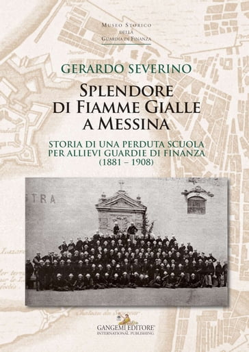 Splendore di Fiamme Gialle a Messina - Gerardo Severino