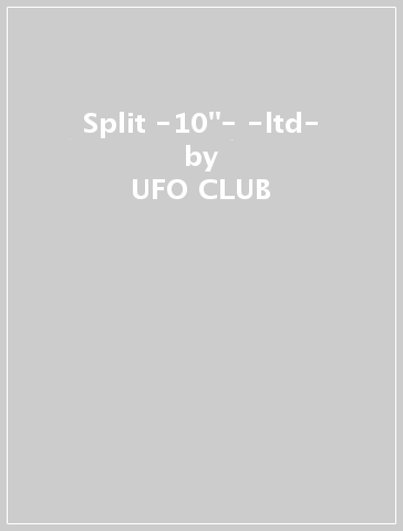 Split -10"- -ltd- - UFO CLUB - NIGHT BEATS