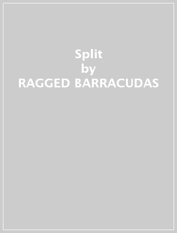 Split - RAGGED BARRACUDAS - PUSHY