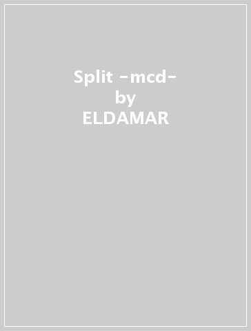 Split -mcd- - ELDAMAR - DREAMS OF NATURE