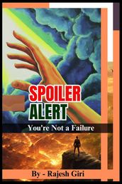 Spoiler Alert: You re Not a Failure