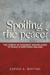 Spoiling the peace?