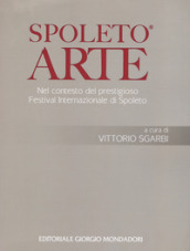 Spoleto arte. Ediz. illustrata