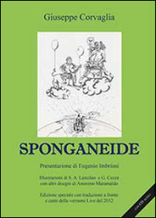 Sponganeide. Con CD