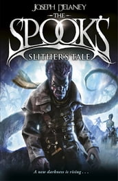 Spook s: Slither s Tale: Book 11