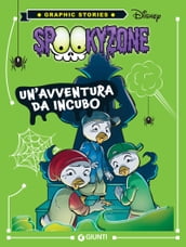 Spooky zone. Un avventura da incubo