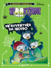 Spooky zone. Un avventura da incubo