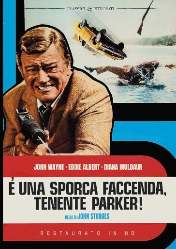 E' Una Sporca Faccenda, Tenente Parker! (Restaurato In Hd) - John Sturges