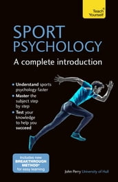 Sport Psychology: A Complete Introduction