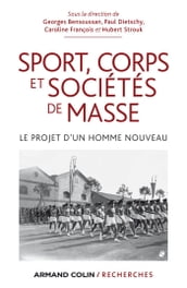 Sport, corps et sociétés de masse