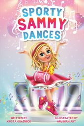 Sporty Sammy Dances