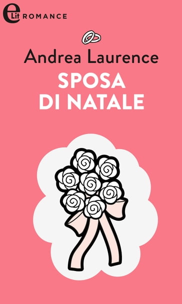 Sposa di Natale (eLit) - Andrea Laurence