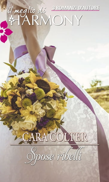 Spose ribelli - Cara Colter