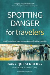 Spotting Danger for Travelers