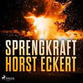 Sprengkraft (Ungekürzt)