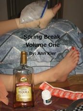 Spring Break Volume One