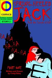 Spring Heeled Jack: From the Tunnels of Hell
