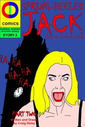 Spring Heeled Jack: The Conclusion