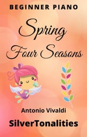 Spring the Four Seasons Beginner Piano Sheet Music with Colored Notes