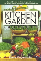 Sproutmans Kitchen Garden Cookbook