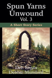 Spun Yarns Unwound Volume 3