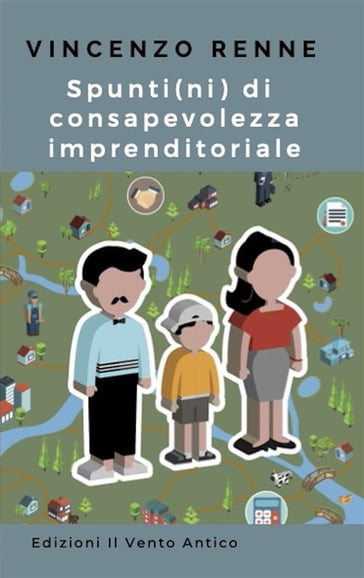 Spunti(ni) di consapevolezza imprenditoriale - Vincenzo Renne