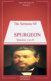 Spurgeon s Sermons Volumes 1 to 21