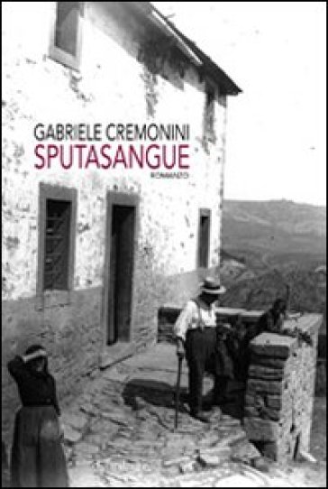Sputasangue - Gabriele Cremonini