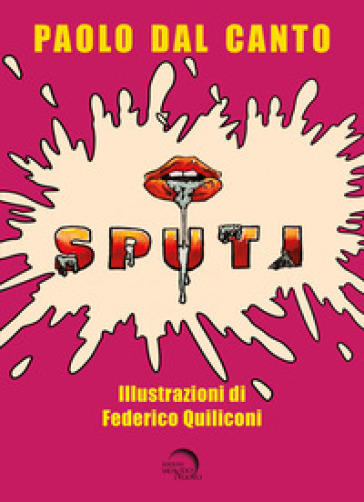 Sputi - Paolo Dal Canto