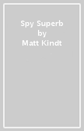 Spy Superb