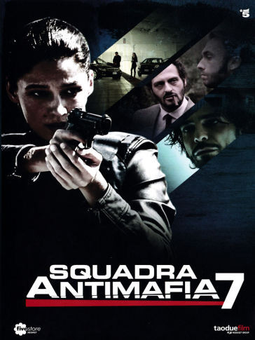 Squadra Antimafia 7 - Stagione 07 Episodi 01-10 (5 DVD) - Kristoph Tassin - Beniamino Catena - Giacomo Martelli - Samad Zarmandili - Pier Belloni