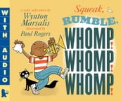 Squeak, Rumble, Whomp! Whomp! Whomp!