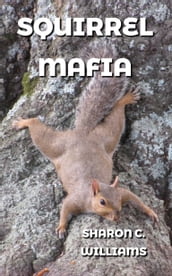 Squirrel Mafia