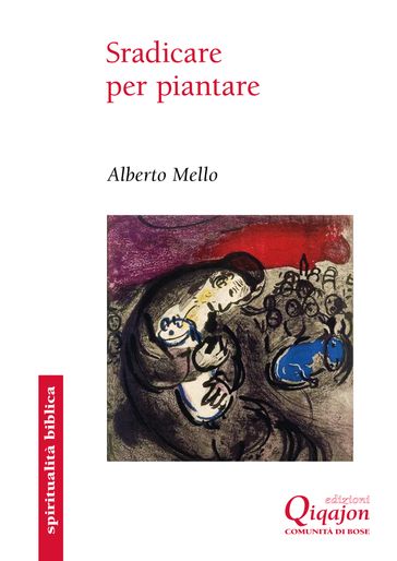 Sradicare per piantare - Alberto Mello
