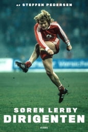 Søren Lerby - Dirigenten