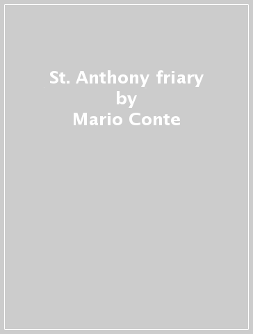 St. Anthony friary - Mario Conte