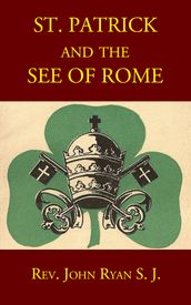 St. Patrick and the See of Rome