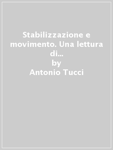 Stabilizzazione e movimento. Una lettura di Durkheim alla luce della globalizzazione - Antonio Tucci