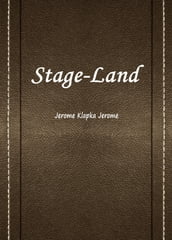 Stage-Land