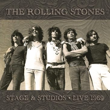 Stage & studios - live 1969 - Rolling Stones