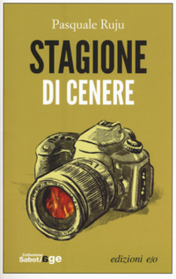 Stagione di cenere - Pasquale Ruju