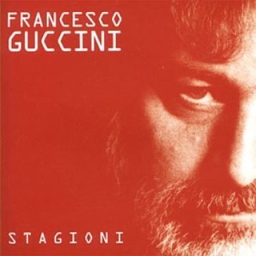 Stagioni - Francesco Guccini